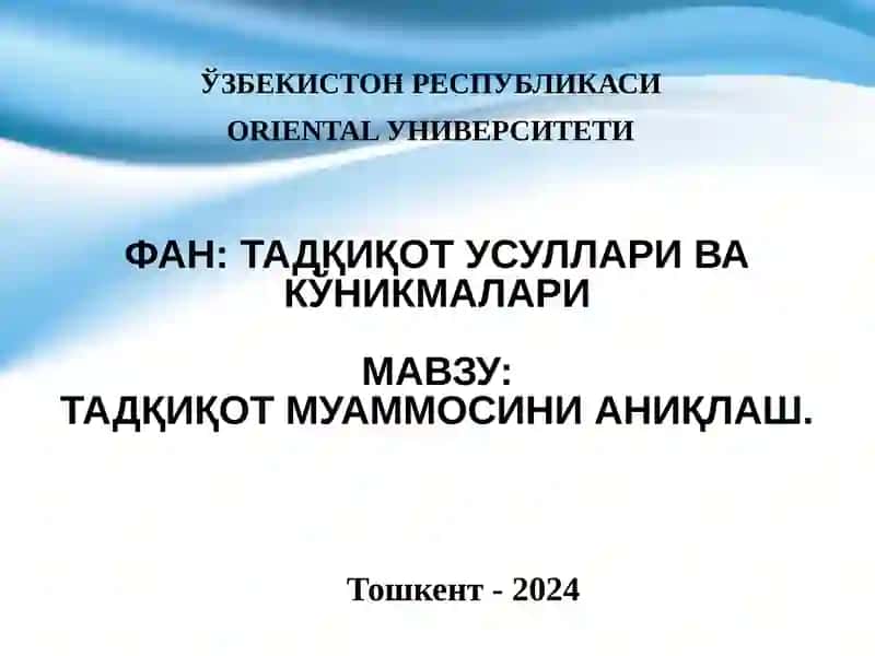 Tadqiqot usullari va kо̆nikmalari