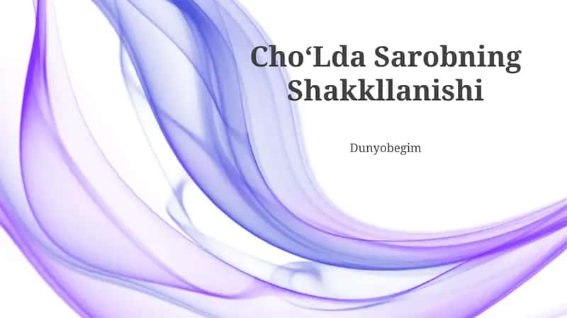Chuld koʻlining Sarobning Shakkllanishi 1
