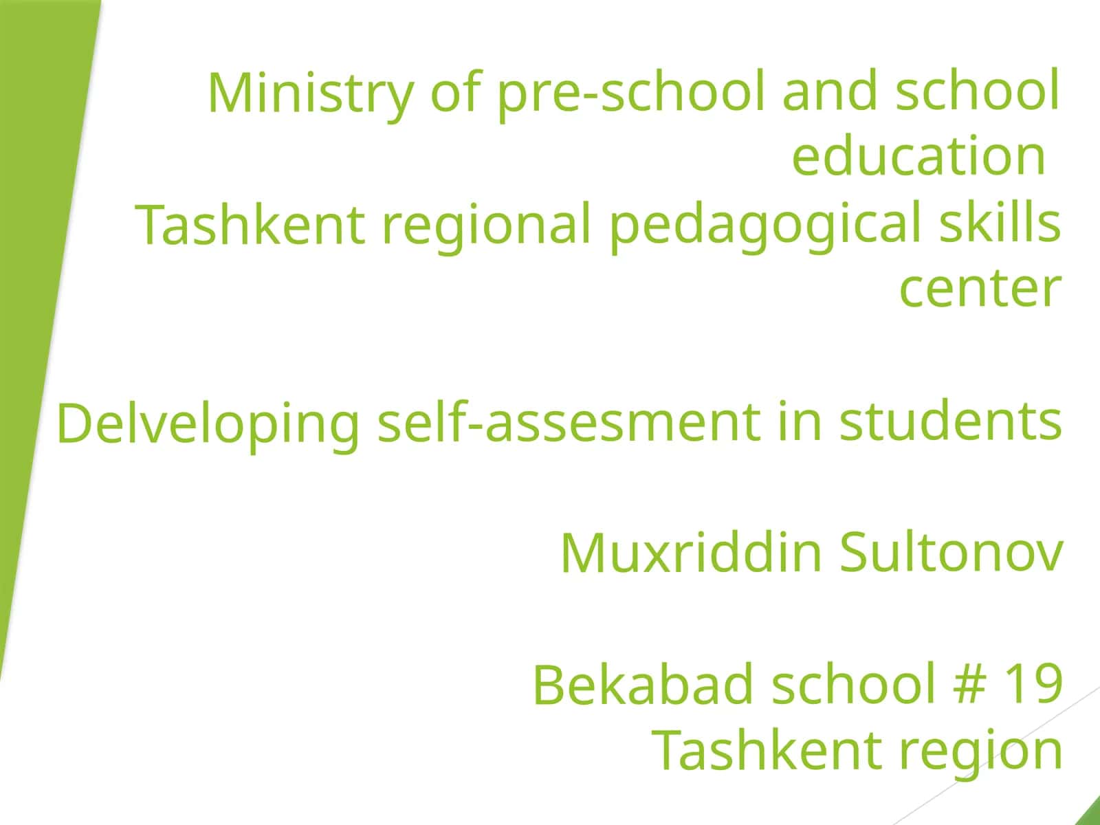 Developing self-assessment in students 1