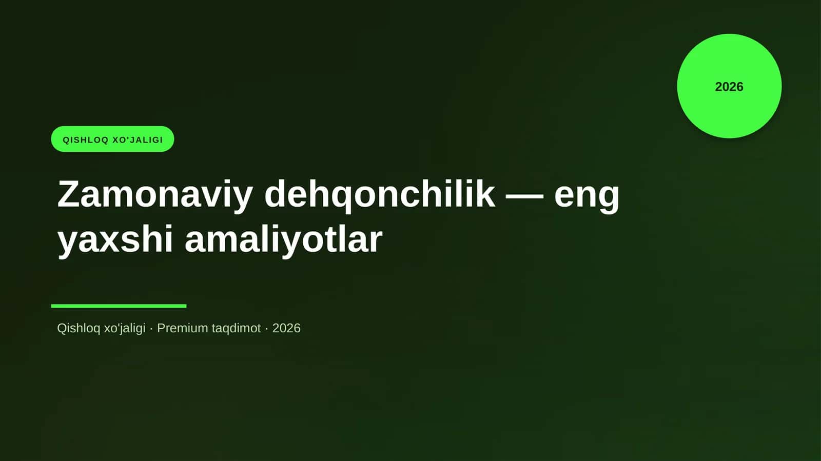 Zamonaviy dehqonchilik — eng yaxshi amaliyotlar 1