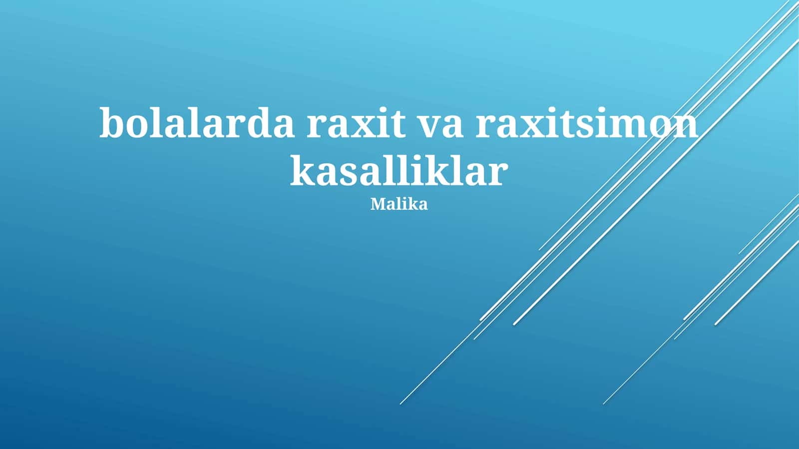 Bolalarda raxit va raxitsimon kasalliklar 1