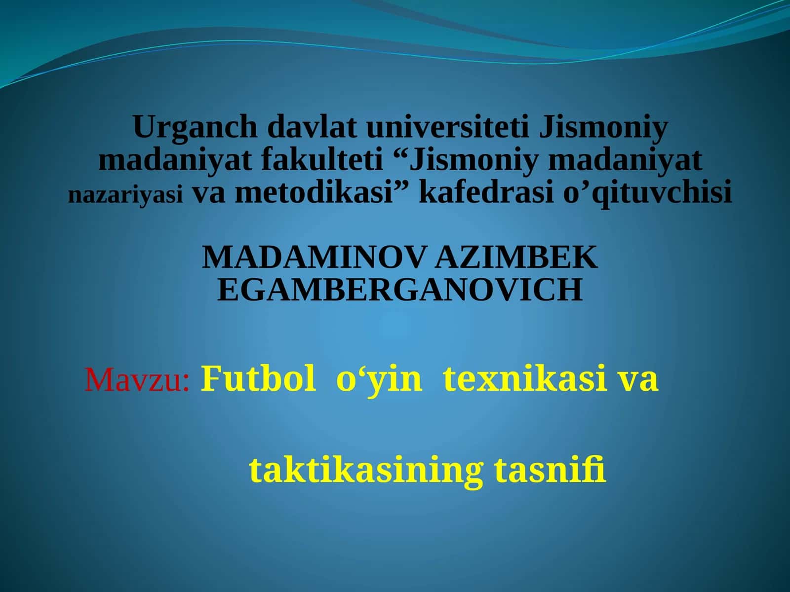 Futbolo‘yintexnikasiva taktikasining tasnifi 1