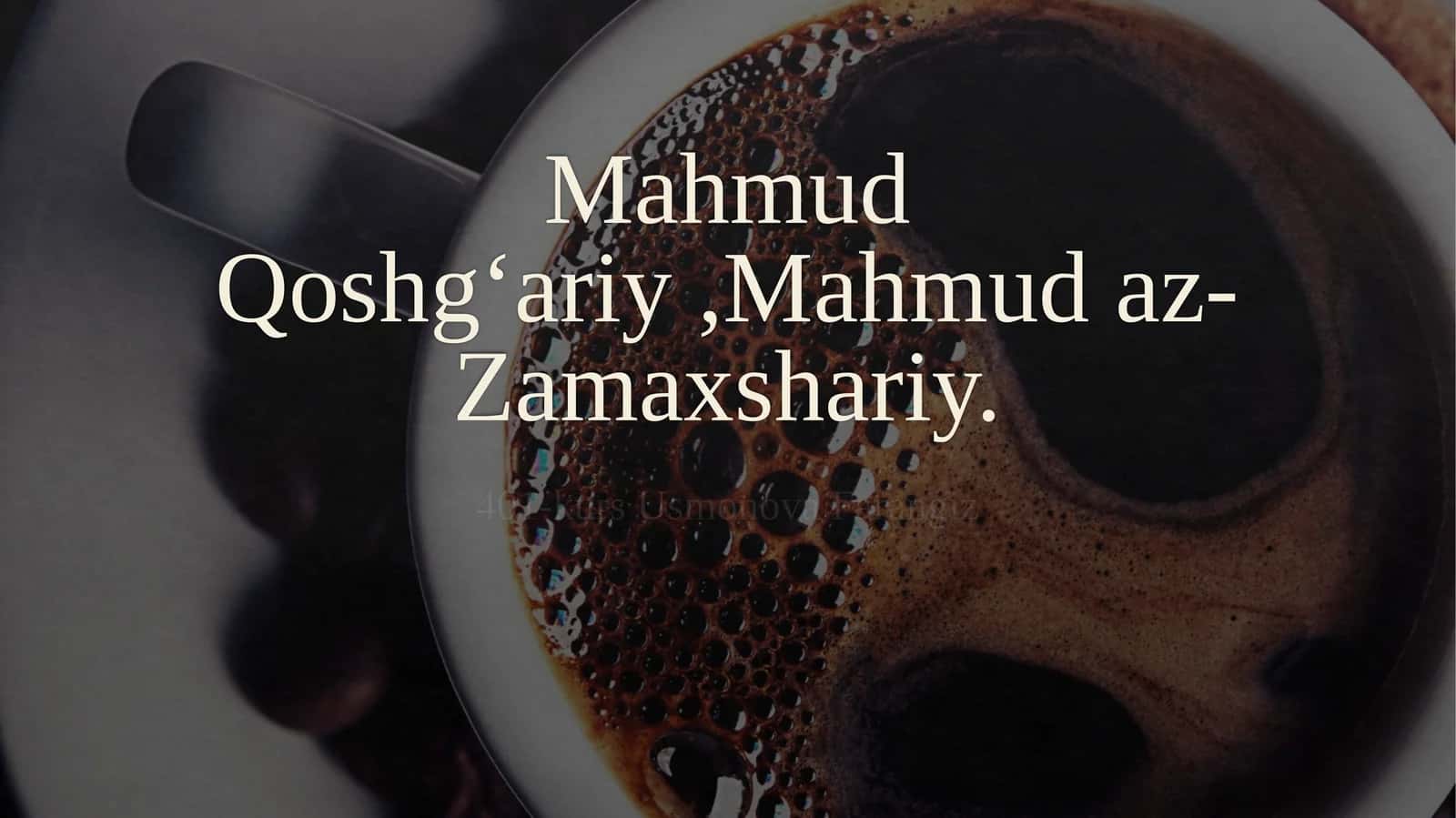 Mahmud Qoshg’ariy 1