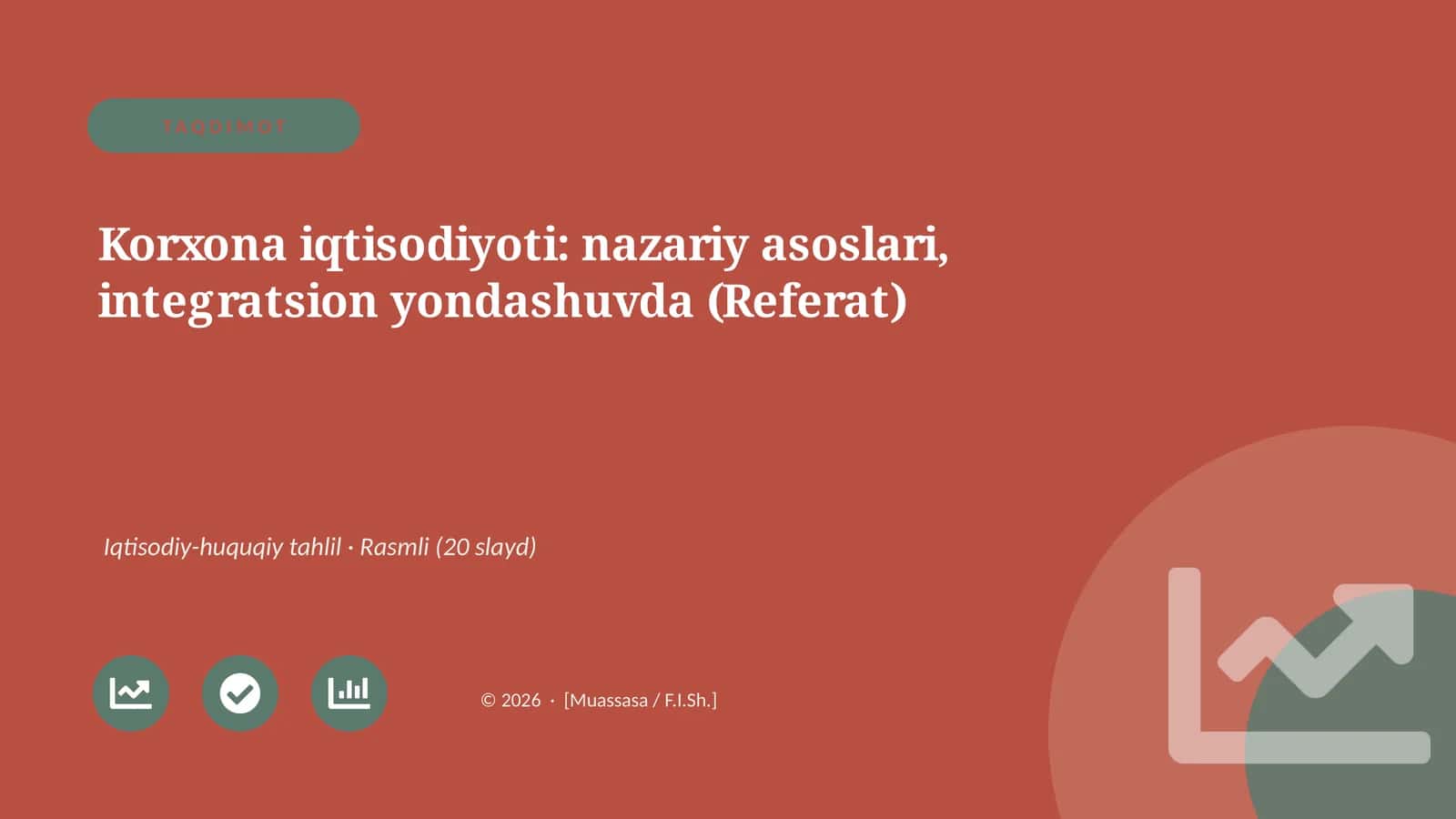 Korxona iqtisodiyoti: nazariy asoslari, integratsion yondashuvda (Referat) 1