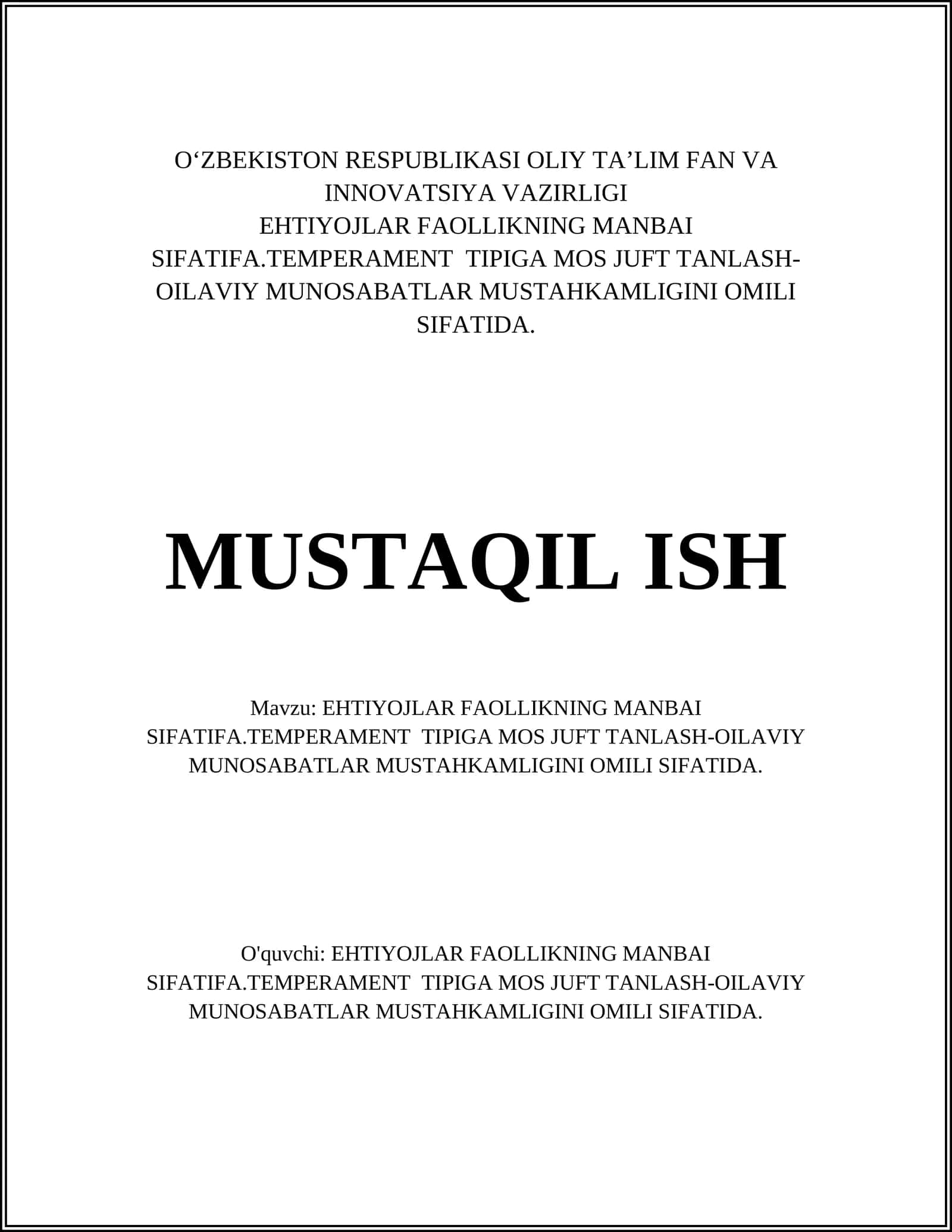 EHTIYOJLAR FAOLLIKNING MANBAI SIFATIFA.TEMPERAMENT TIPIGA MOS JUFT TANLASH-OILAVIY MUNOSABATLAR MUSTAHKAMLIGINI OMILI SIFATIDA 1