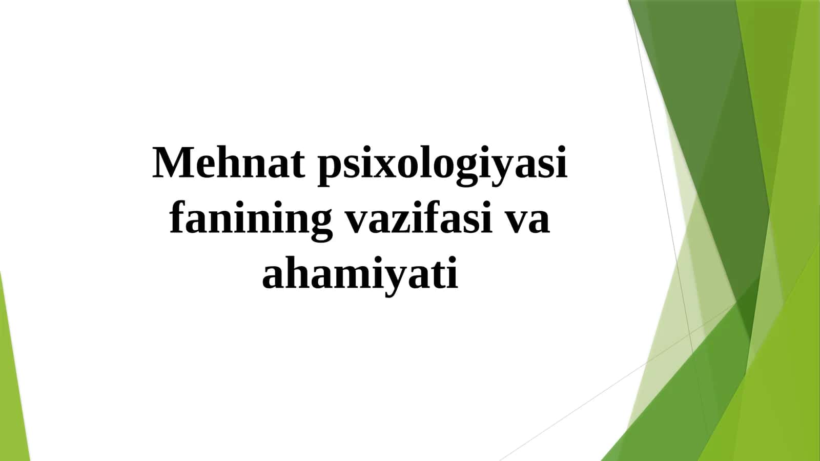 Mehnat psixologiyasi fani 1