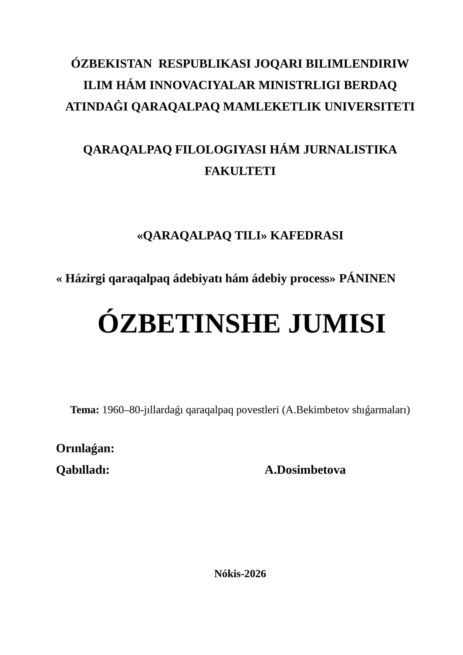 1960–80-jıllardaǵı qaraqalpaq povestleri (A.Bekimbetov shıǵarmaları) 1