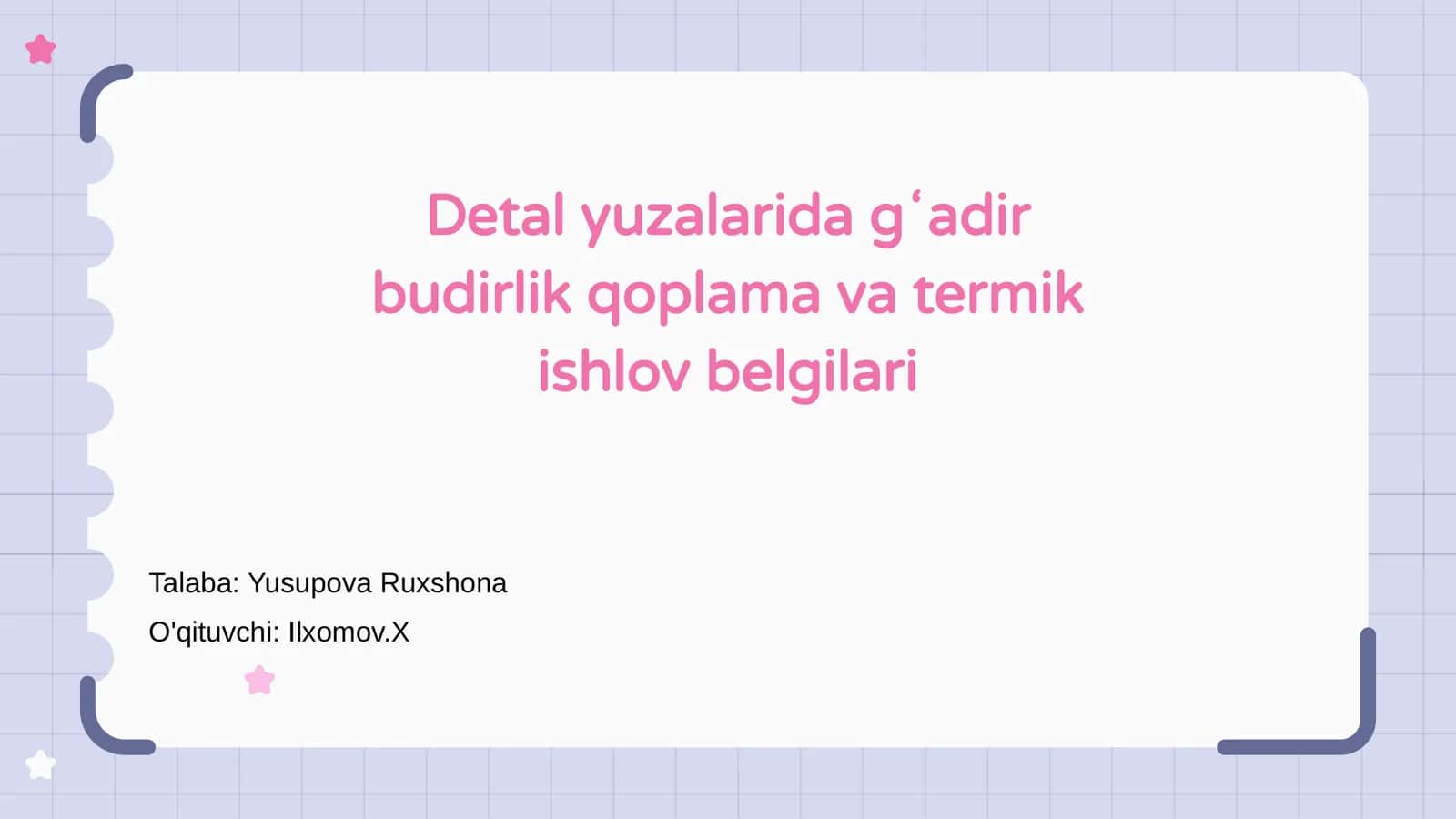Detal yuzalarida gʻadir budirlik qoplama va termik ishlov belgilari 1