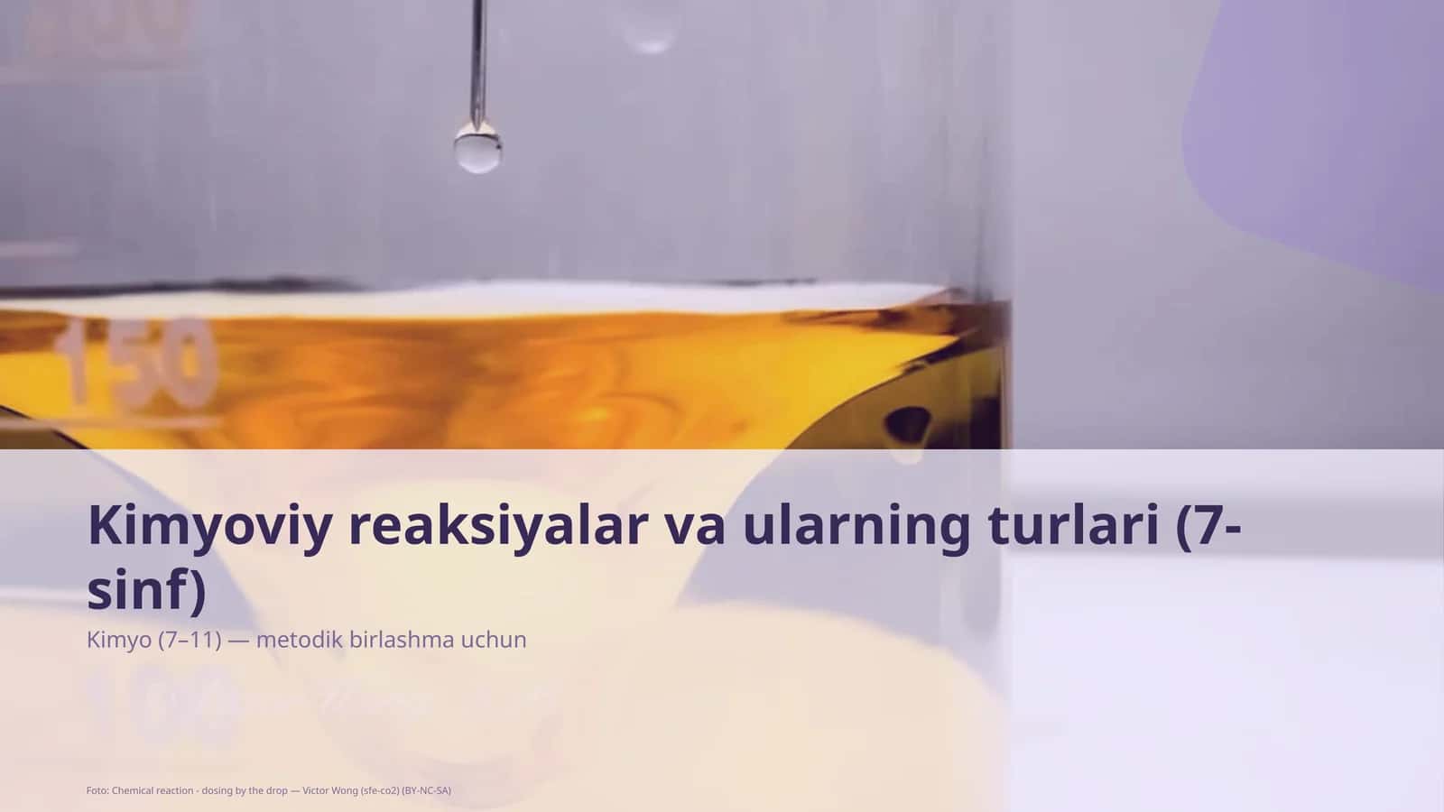 Kimyoviy reaksiyalar va ularning turlari (7-sinf) 1