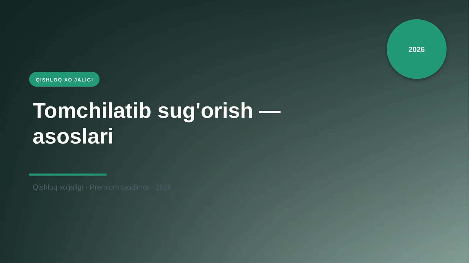 Tomchilatib sug'orish — asoslari 1