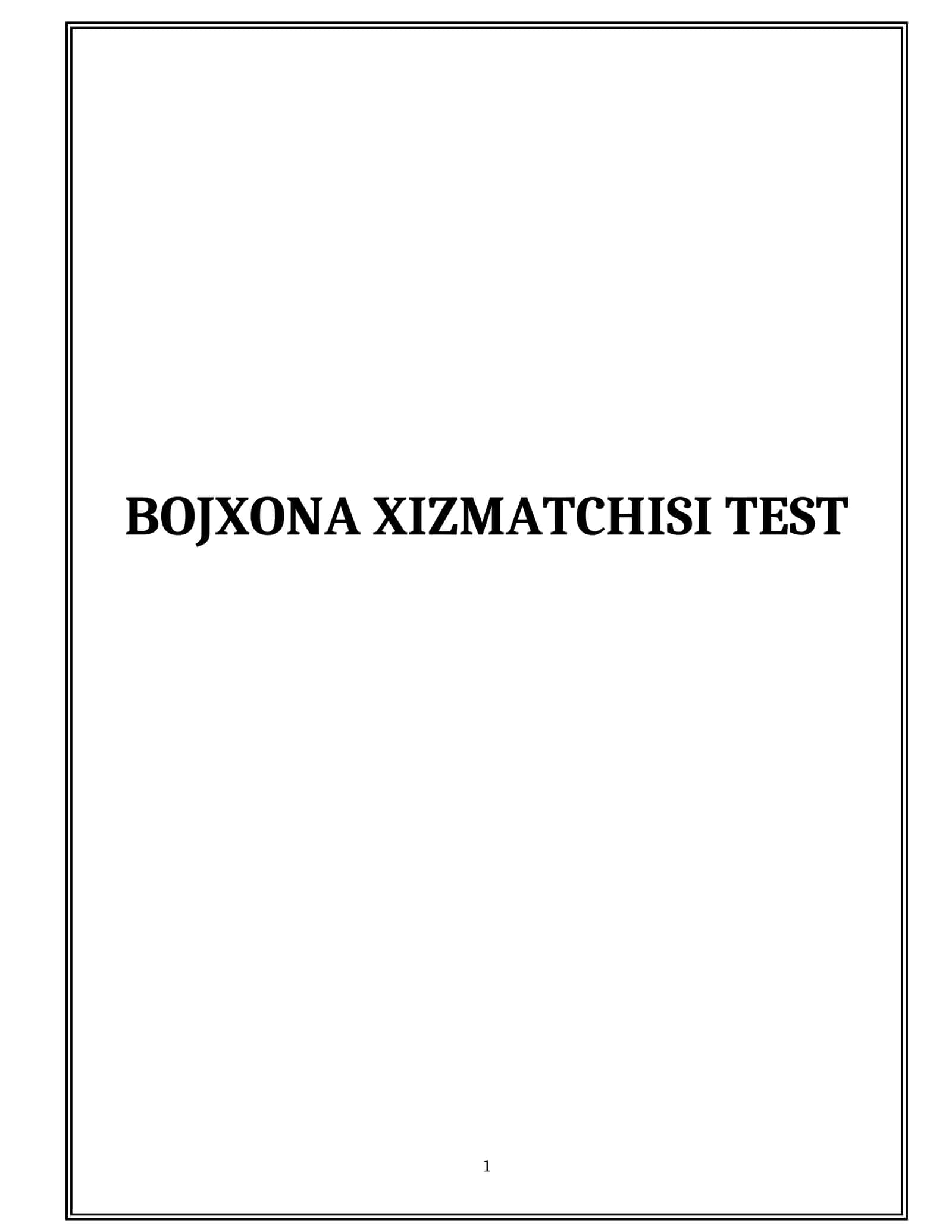 BOJXONA XIZMATCHISI TEST 1