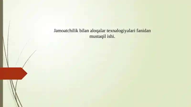 O’zbekistonda jamoatchilik bilan aloqalarni o’rganish holati.