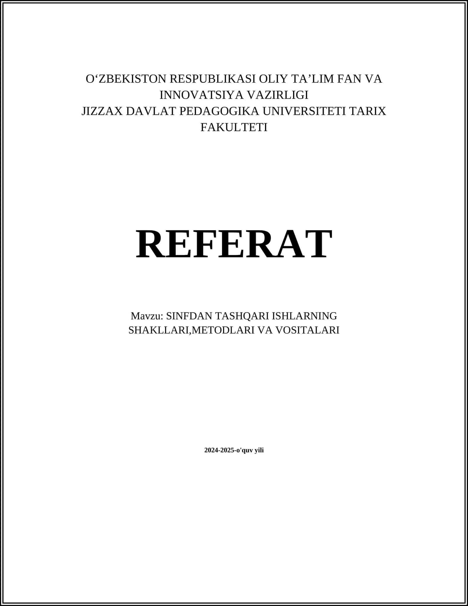 SINFDAN TASHQARI ISHLARNING SHAKLLARI,METODLARI VA VOSITALARI 1