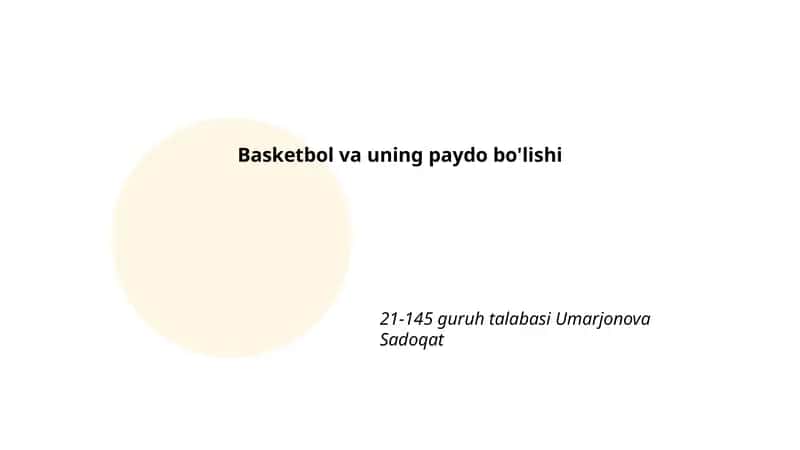 Basketbol va uning paydo bo'lishi 1