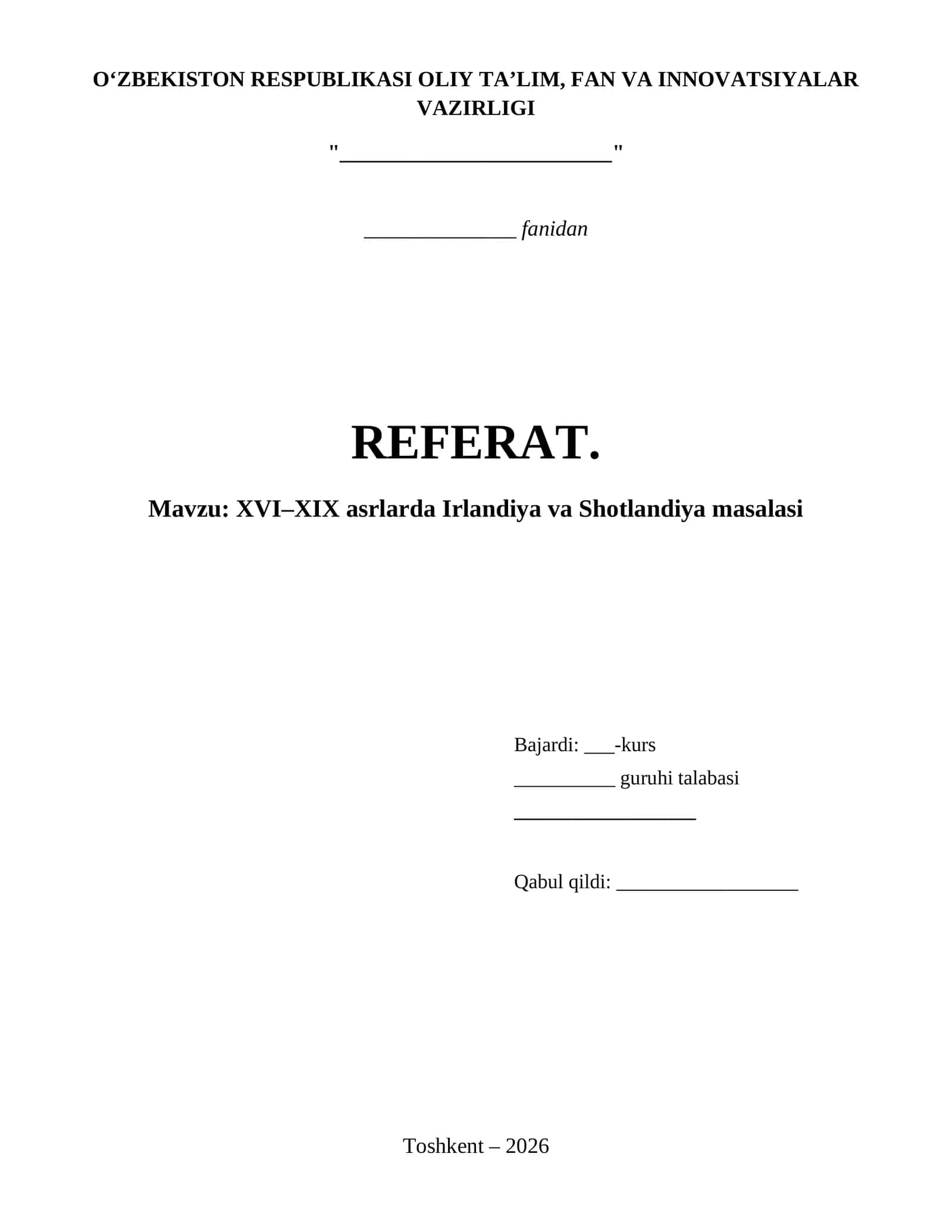 XVI–XIX asrlarda Irlandiya va Shotlandiya masalasi REFERAT 1