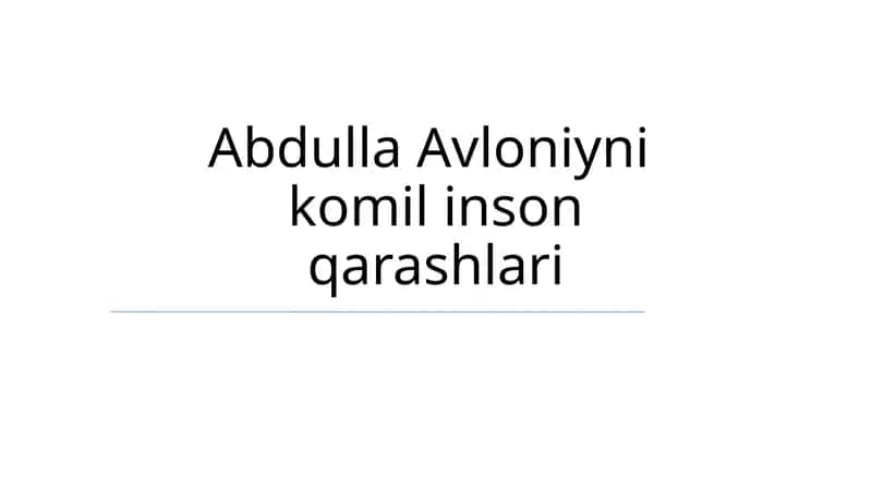 Abdulla Avloniyni komil inson qarashlari 1