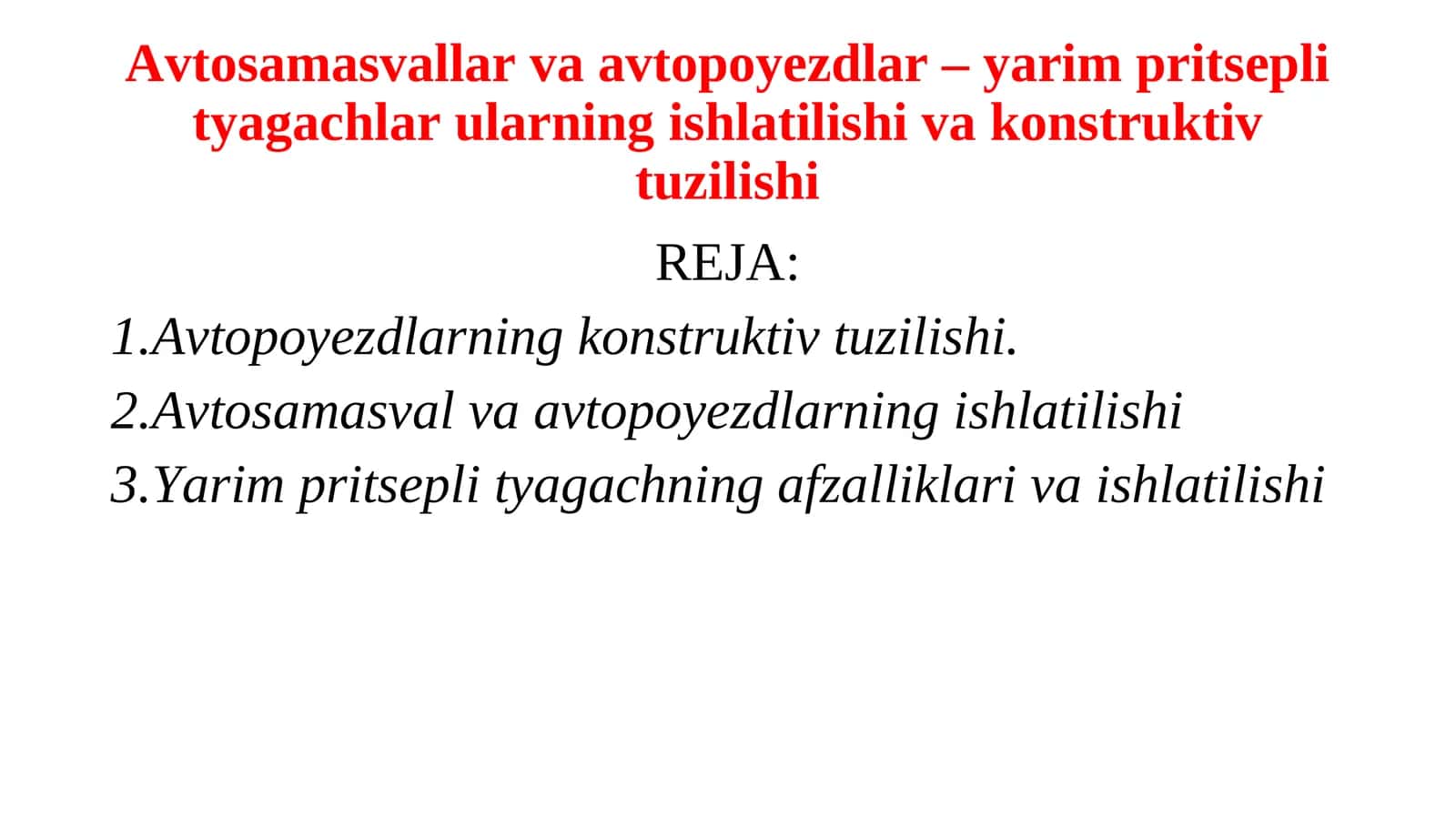 Avtosamasvallar va avtopoyezdlar – yarim pritsepli tyagachlar ularning ishlatilishi va konstruktiv tuzilishi 1