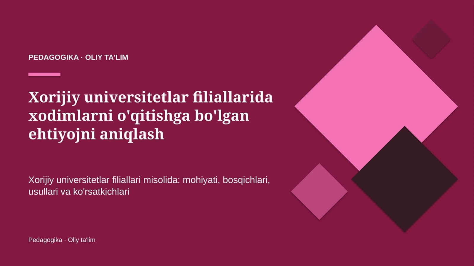 xorijiy universitetlar filiallarida xodimlarni o'qitishga bo'lgan ehtiyojni aniqlash 8986 1