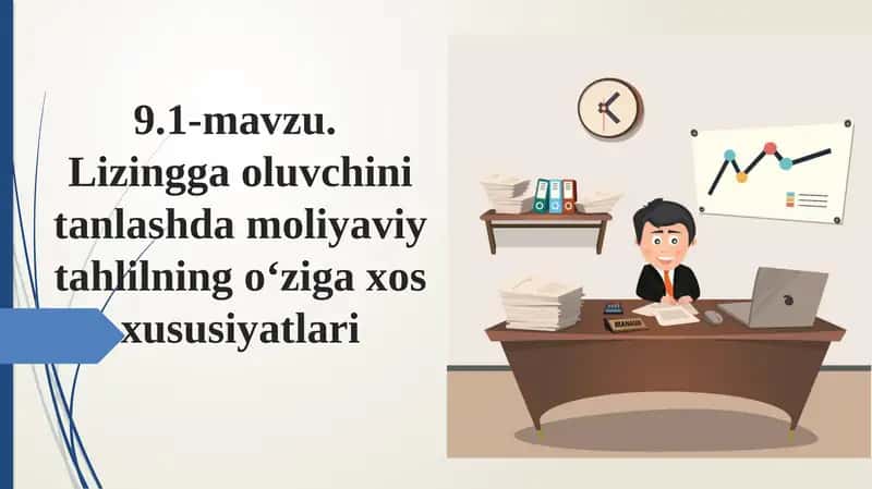 Lizinggaoluvchini tanlashda moliyaviy tahlilning o‘ziga xos xususiyatlari 1
