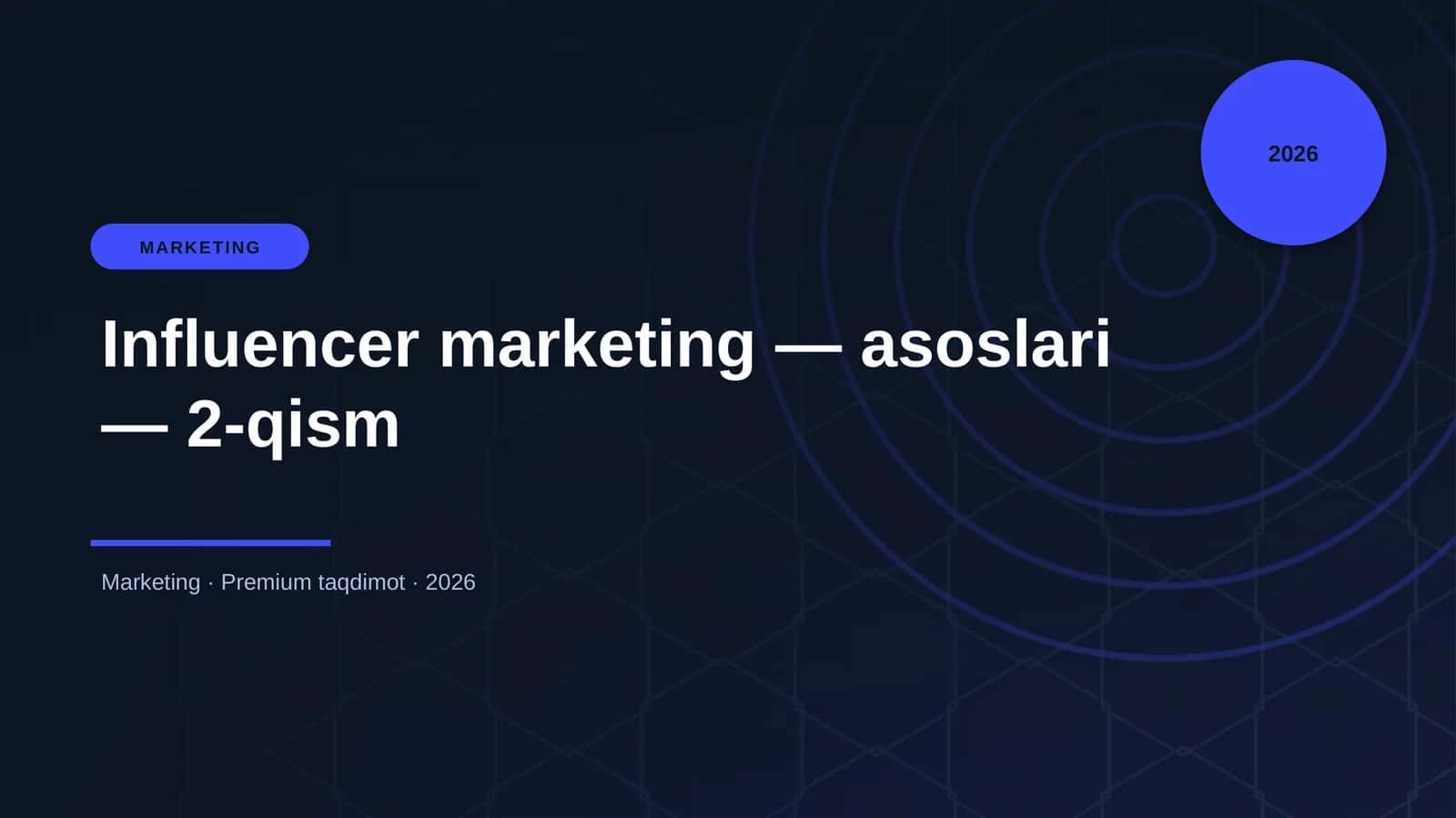 Influencer marketing — asoslari — 2-qism 1