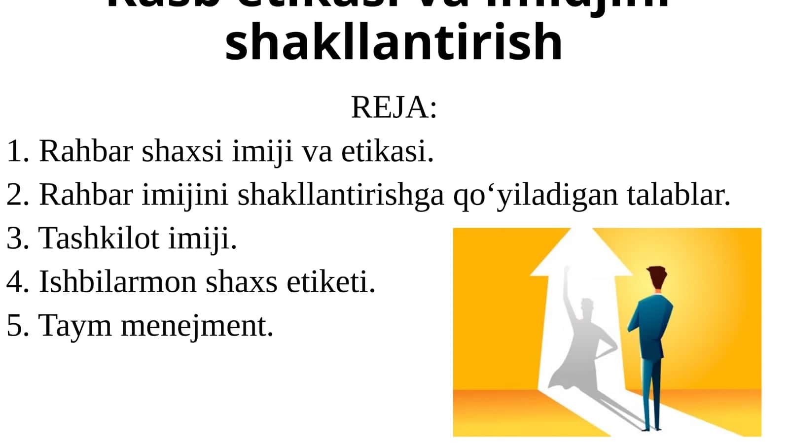 Kasb etikasi va imidjini  shakllantirish 1