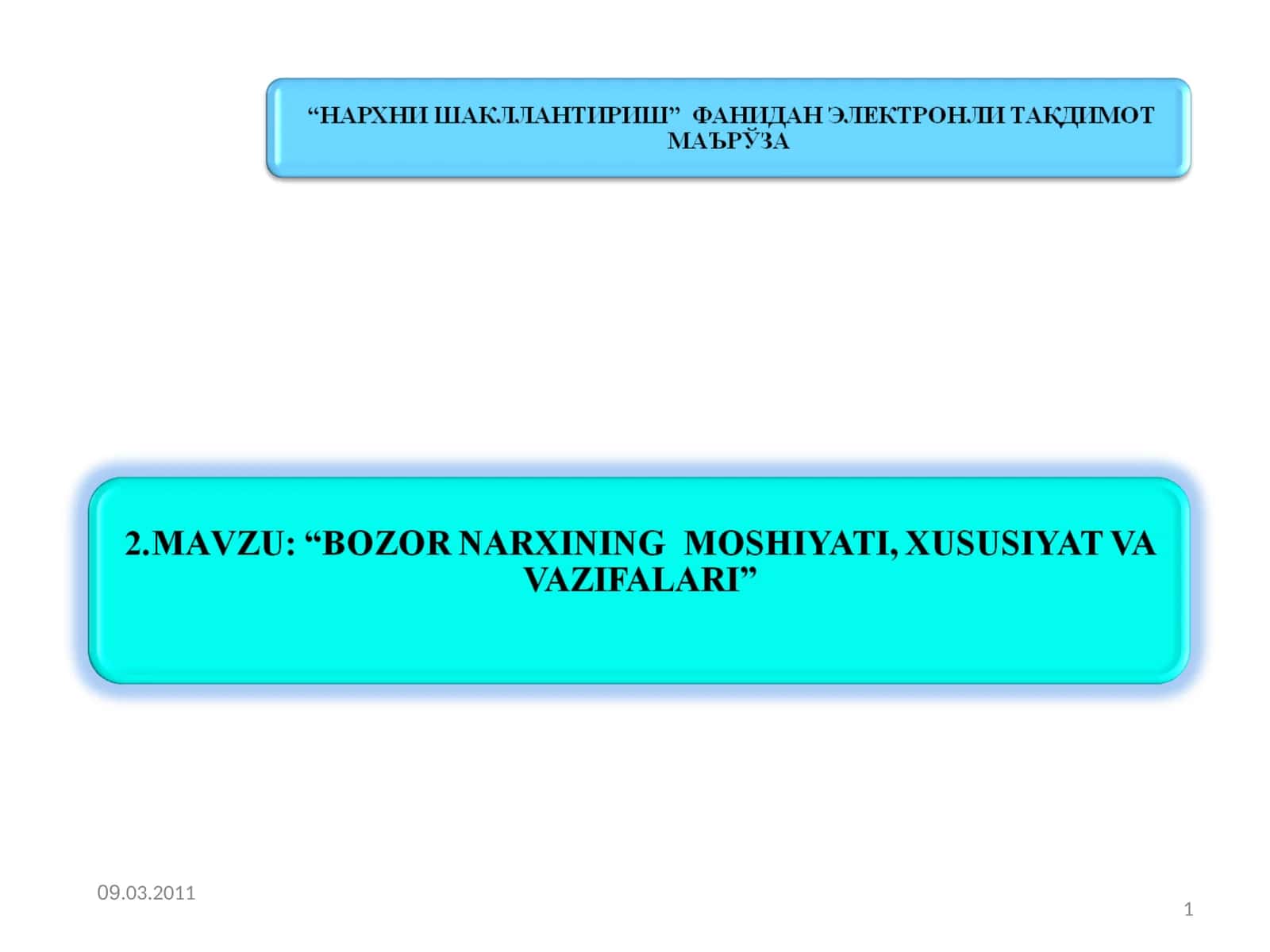 Narx tushunchasi va bozor narxining ikki tomonlama tabiati 1