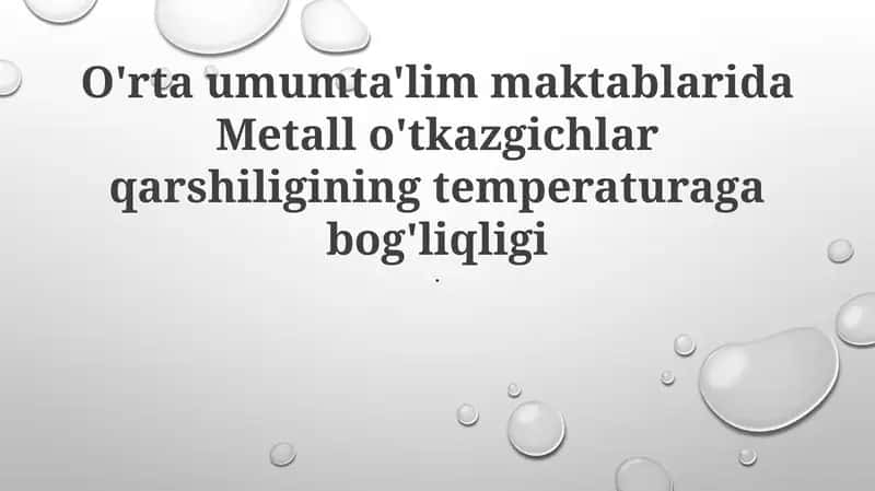 Metall o'tkazgichlar qarshiligi va temperaturaga bog'liq 1