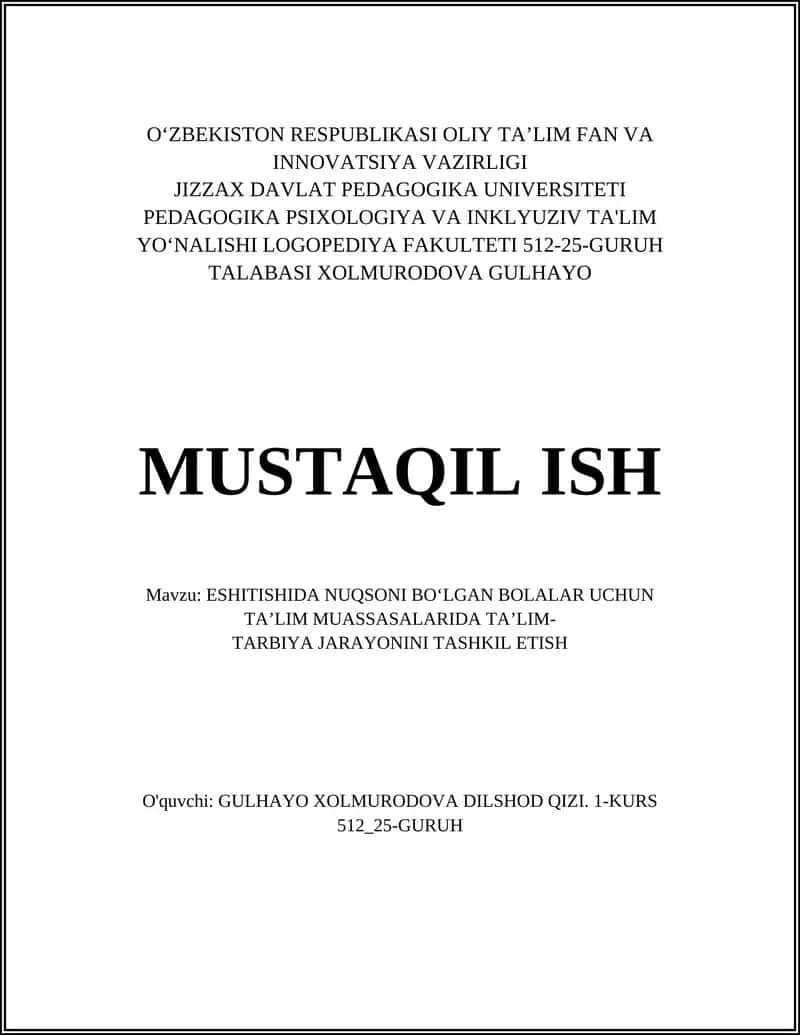 ESHITISHIDA NUQSONI BO‘LGAN BOLALAR UCHUN TA’LIM MUASSASALARIDA TA’LIM-TARBIYA JARAYONINI TASHKIL ETISH 1