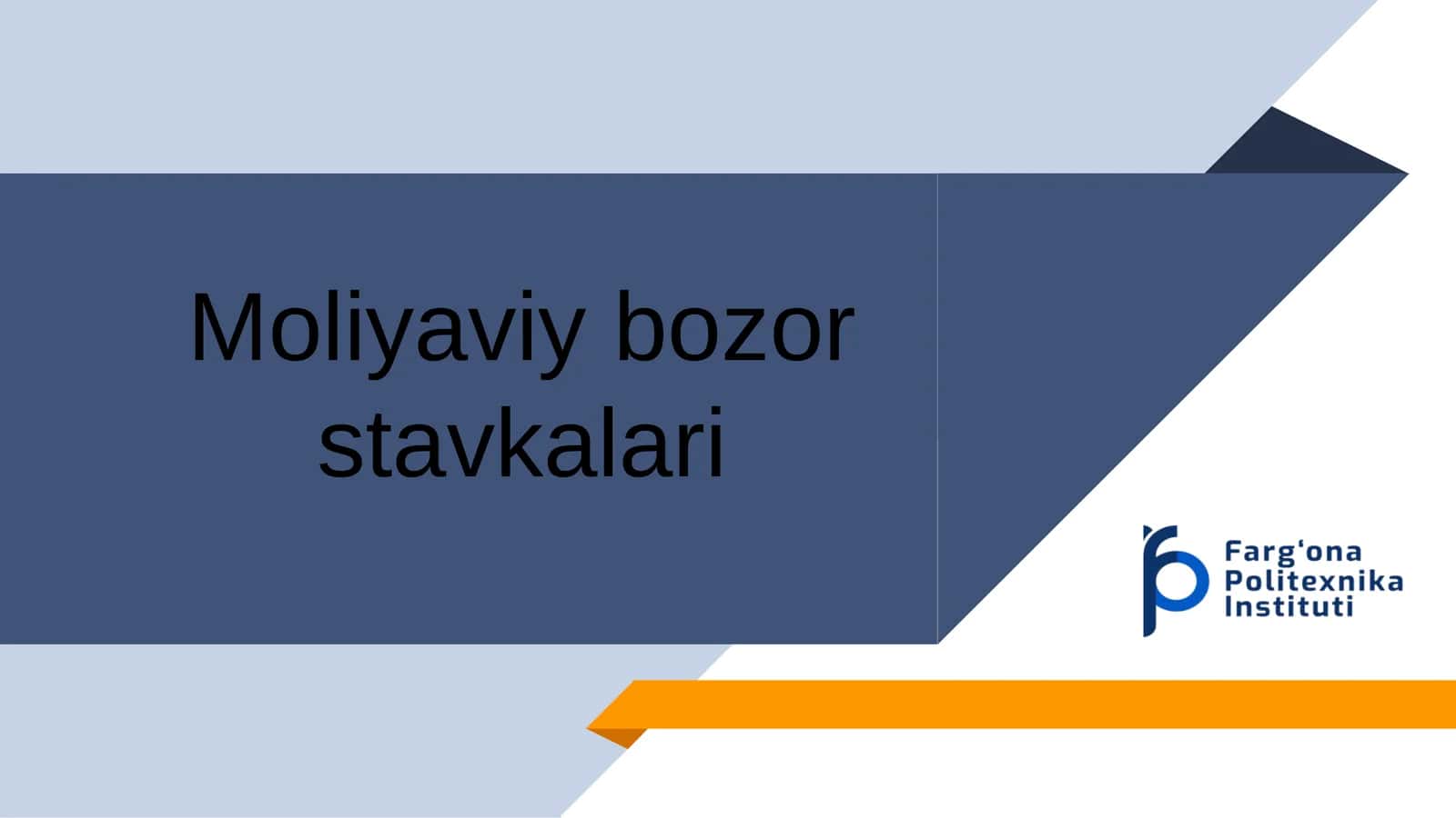 Moliyaviy bozor stavkalari 1