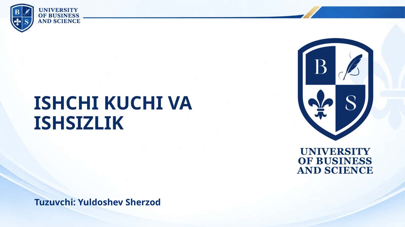 ISHCHI KUCHI VA ISHSIZLIK 1