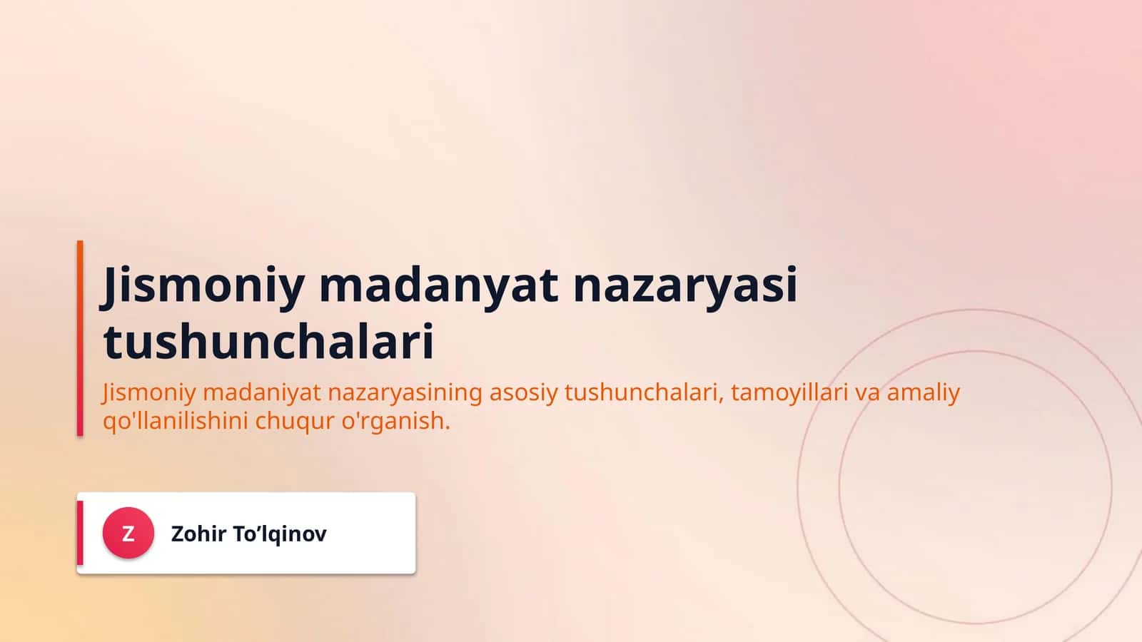 Jismoniy madanyat nazaryasi tushunchalari 1