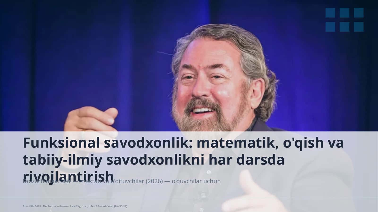Funksional savodxonlik: matematik, o'qish va tabiiy-ilmiy savodxonlikni har darsda rivojlantirish 1