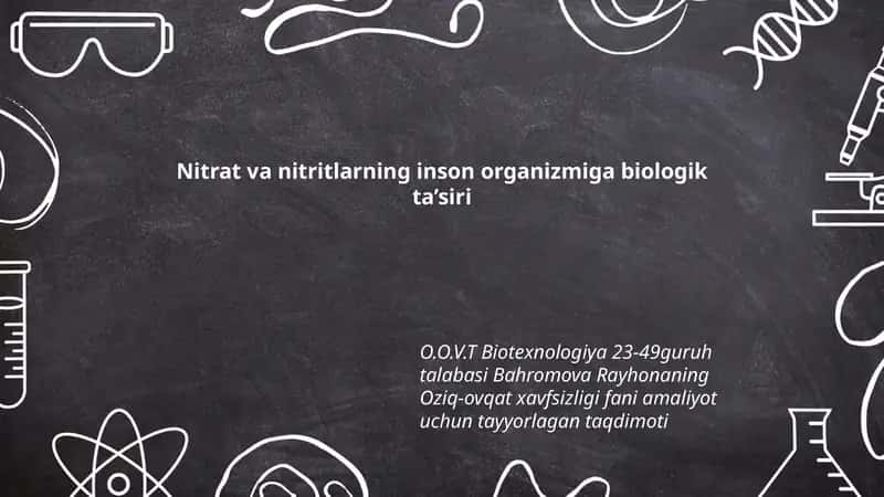 Nitrat va nitritlarning inson organizmiga biologik ta’siri 1