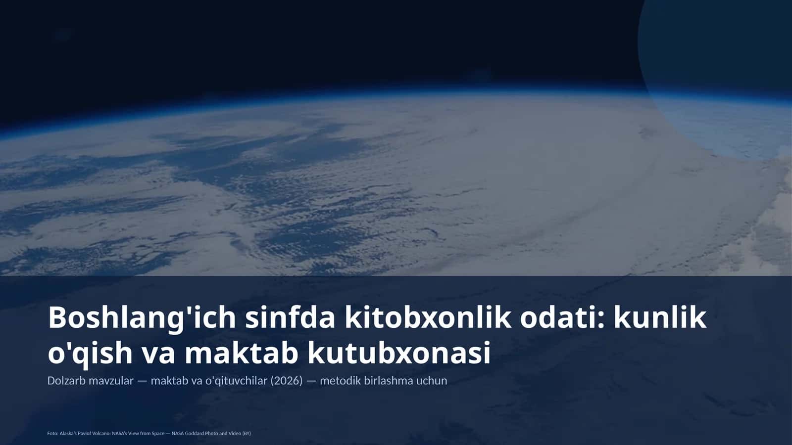 Boshlang'ich sinfda kitobxonlik odati: kunlik o'qish va maktab kutubxonasi 1