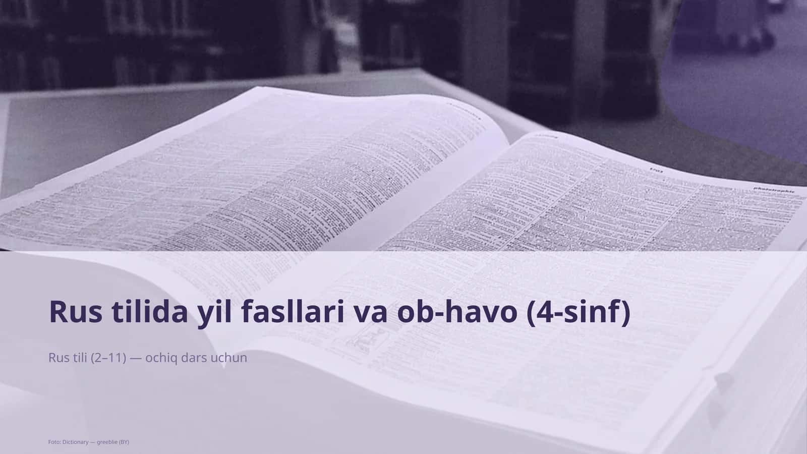 Rus tilida yil fasllari va ob-havo (4-sinf) 1