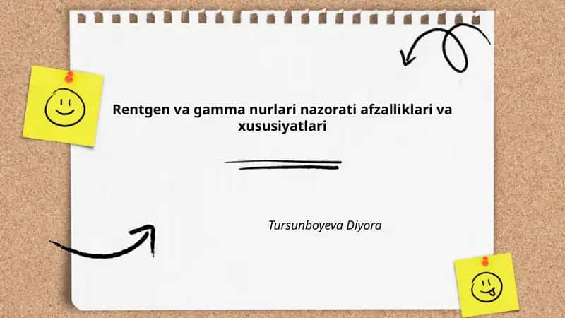 Rentgen va gamma nurlari nazorati afzalliklari va xususiyatlari 1