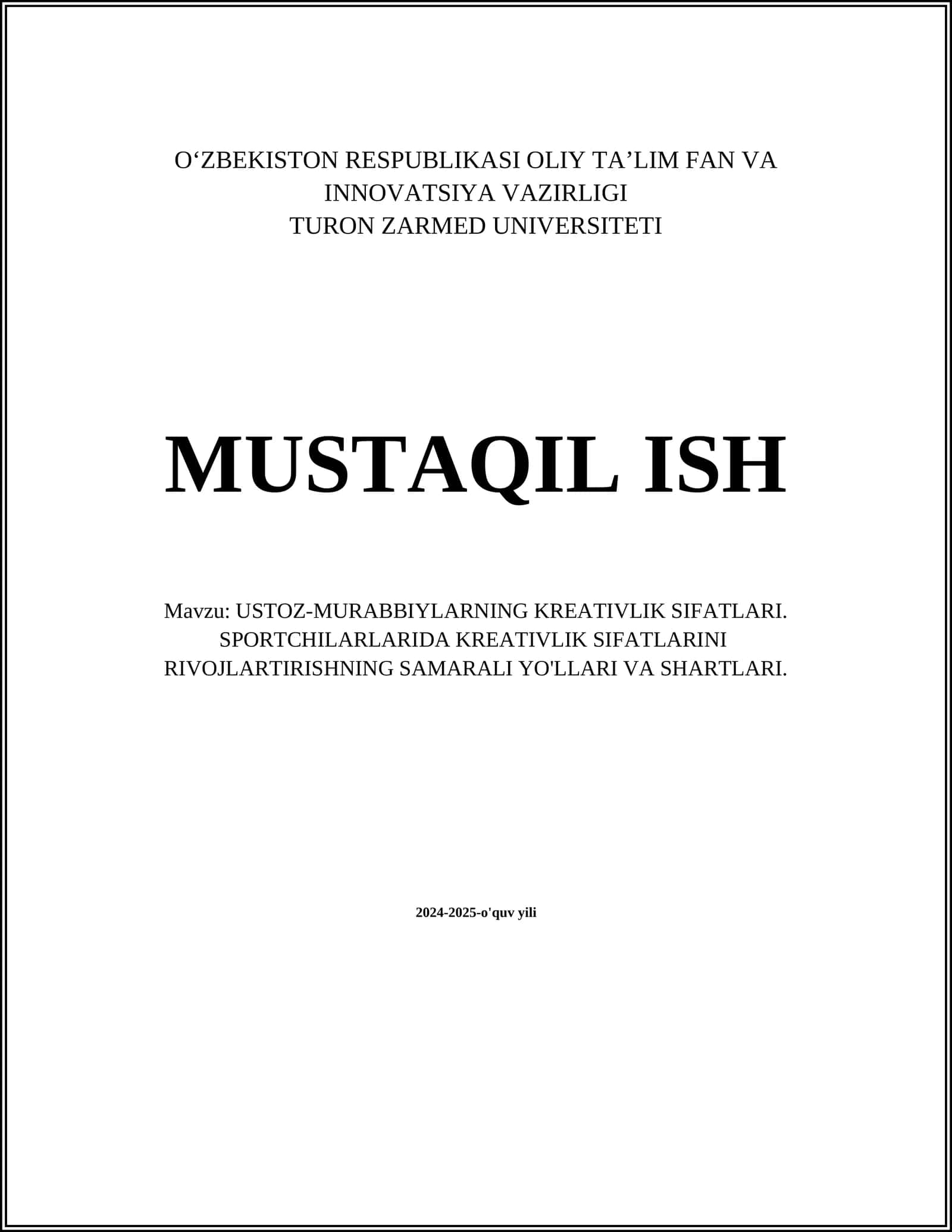 USTOZ-MURABBIYLARNING KREATIVLIK SIFATLARI. SPORTCHILARLARIDA KREATIVLIK SIFATLARINI RIVOJLARTIRISHNING SAMARALI YO'LLARI VA SHARTLARI 1