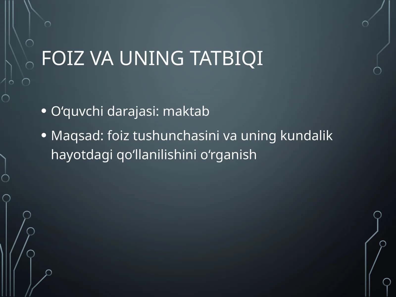 Foiz va uning tatbiqi 1