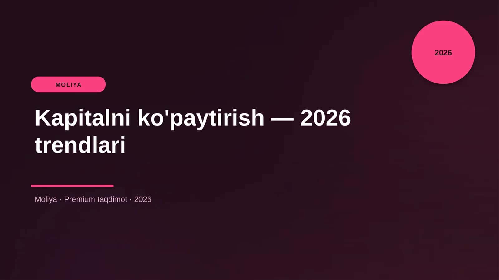 Kapitalni ko'paytirish — 2026 trendlari 1