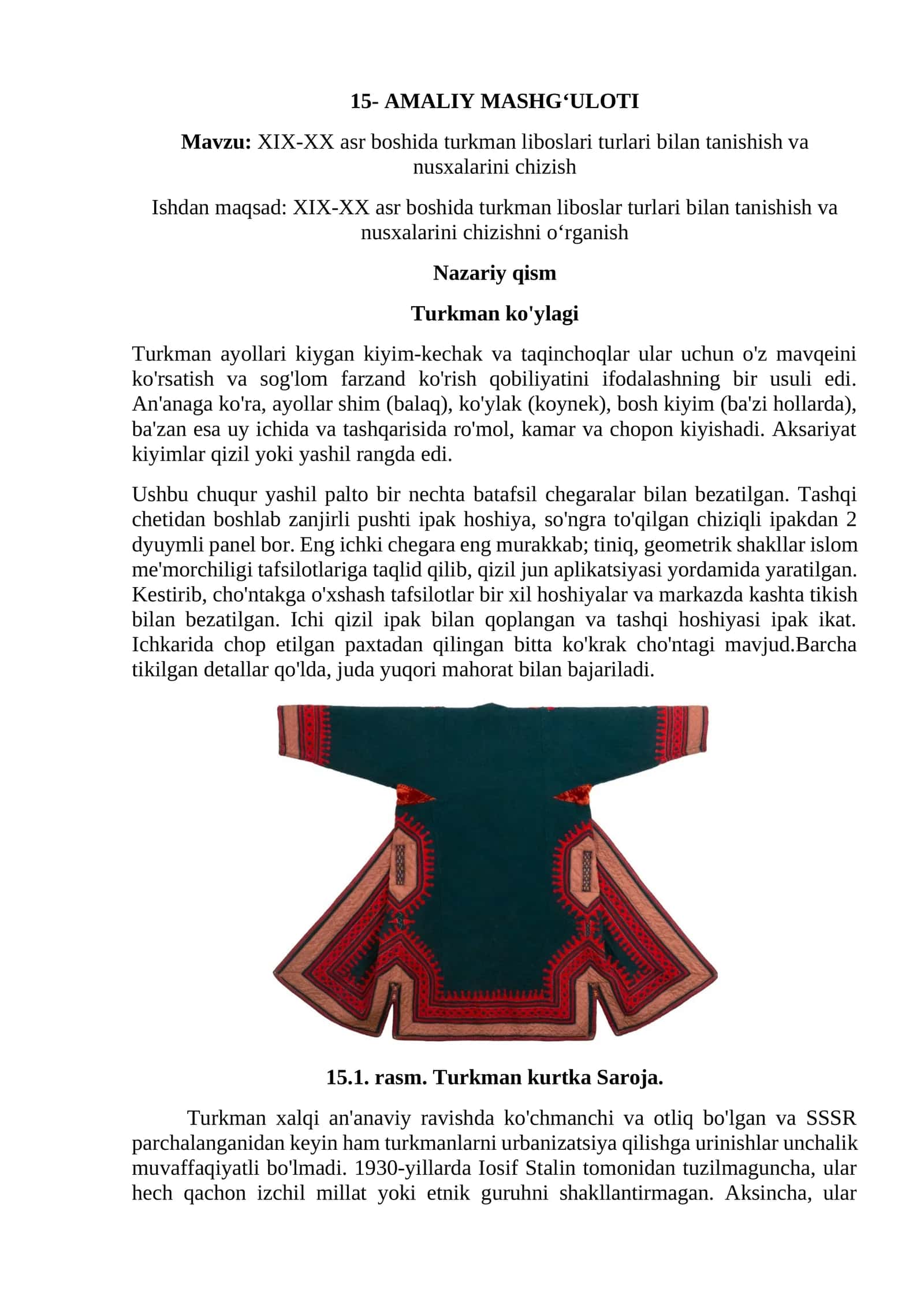 XIX-XX asr boshida turkman liboslari turlari bilan tanishish va nusxalarini chizish 1