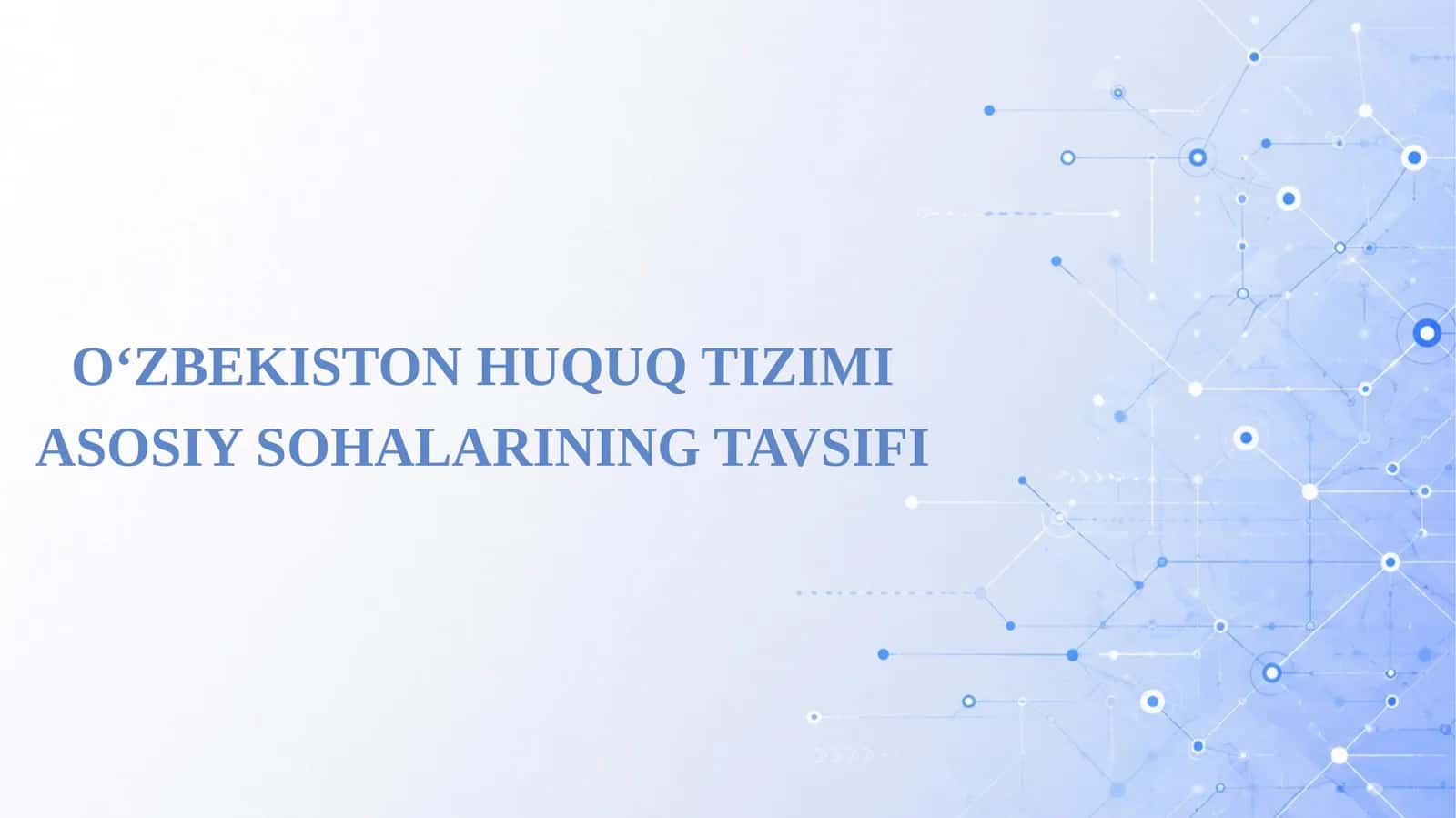 O‘zbekiston huquq tizimi asosiy sohalarining tavsifi 1