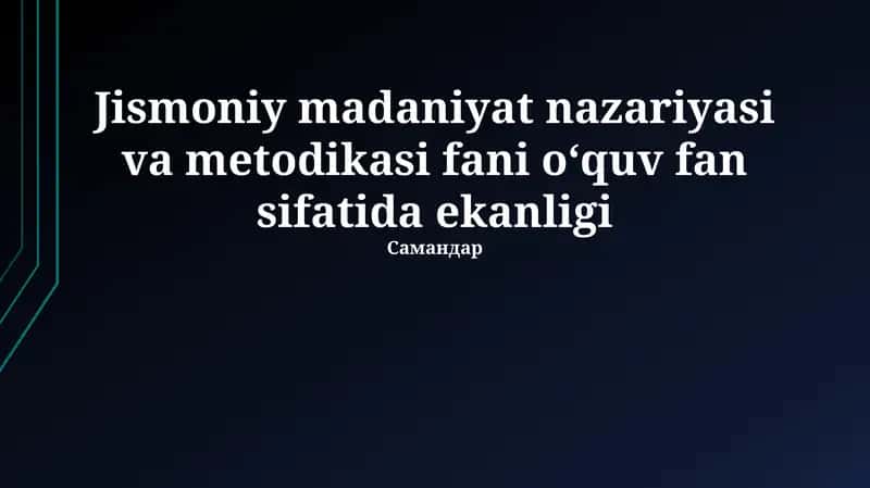 Jismoniy madaniyat nazariyasi va metodikasi 1