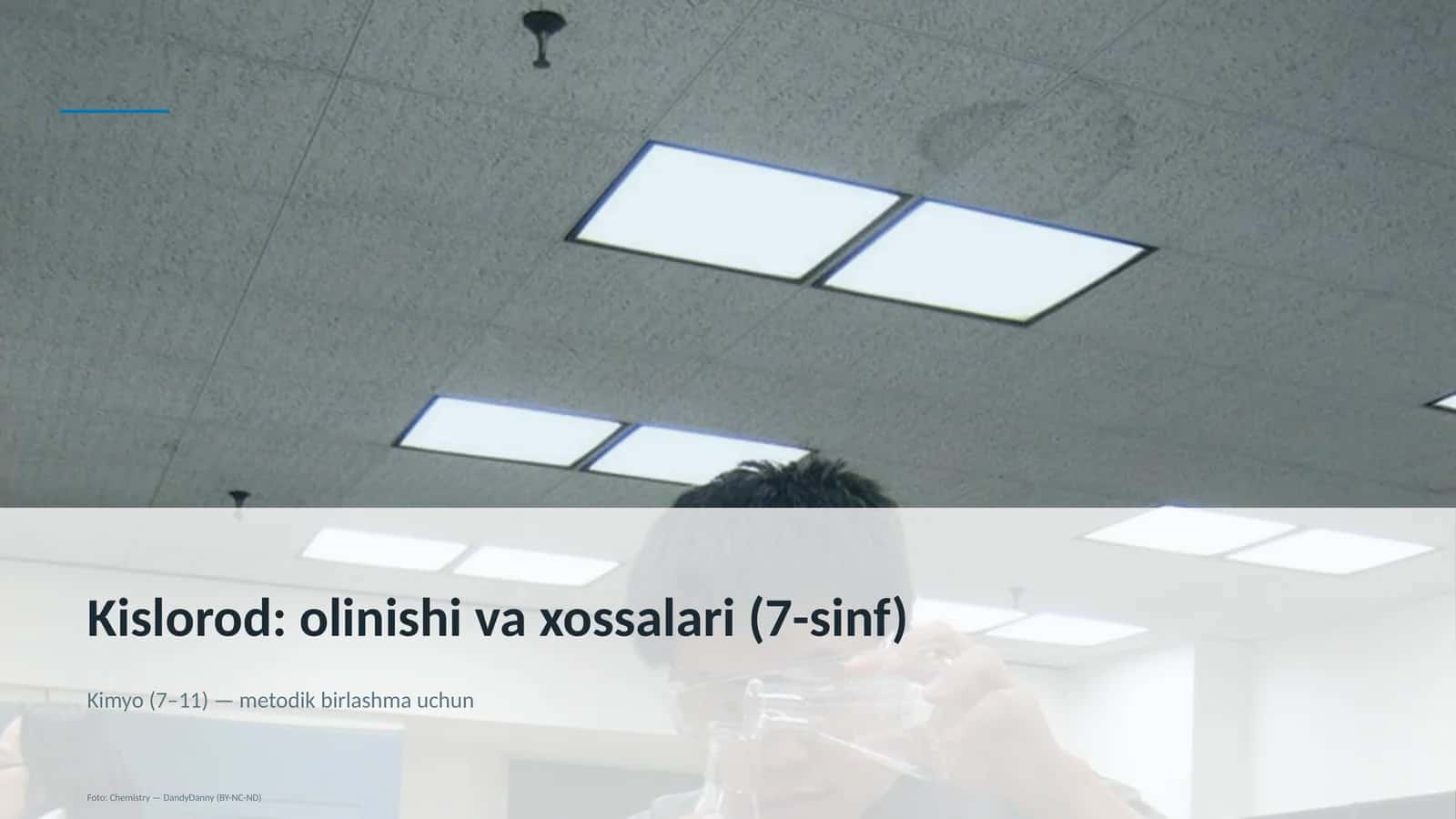Kislorod: olinishi va xossalari (7-sinf) 1