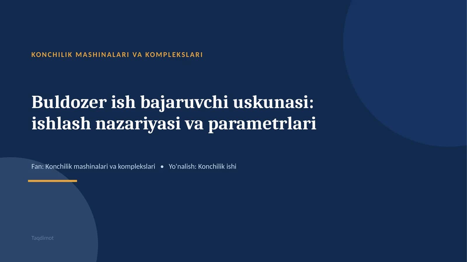 Buldozer ish bajaruvchi uskunasi: ishlash nazariyasi va parametrlari 1