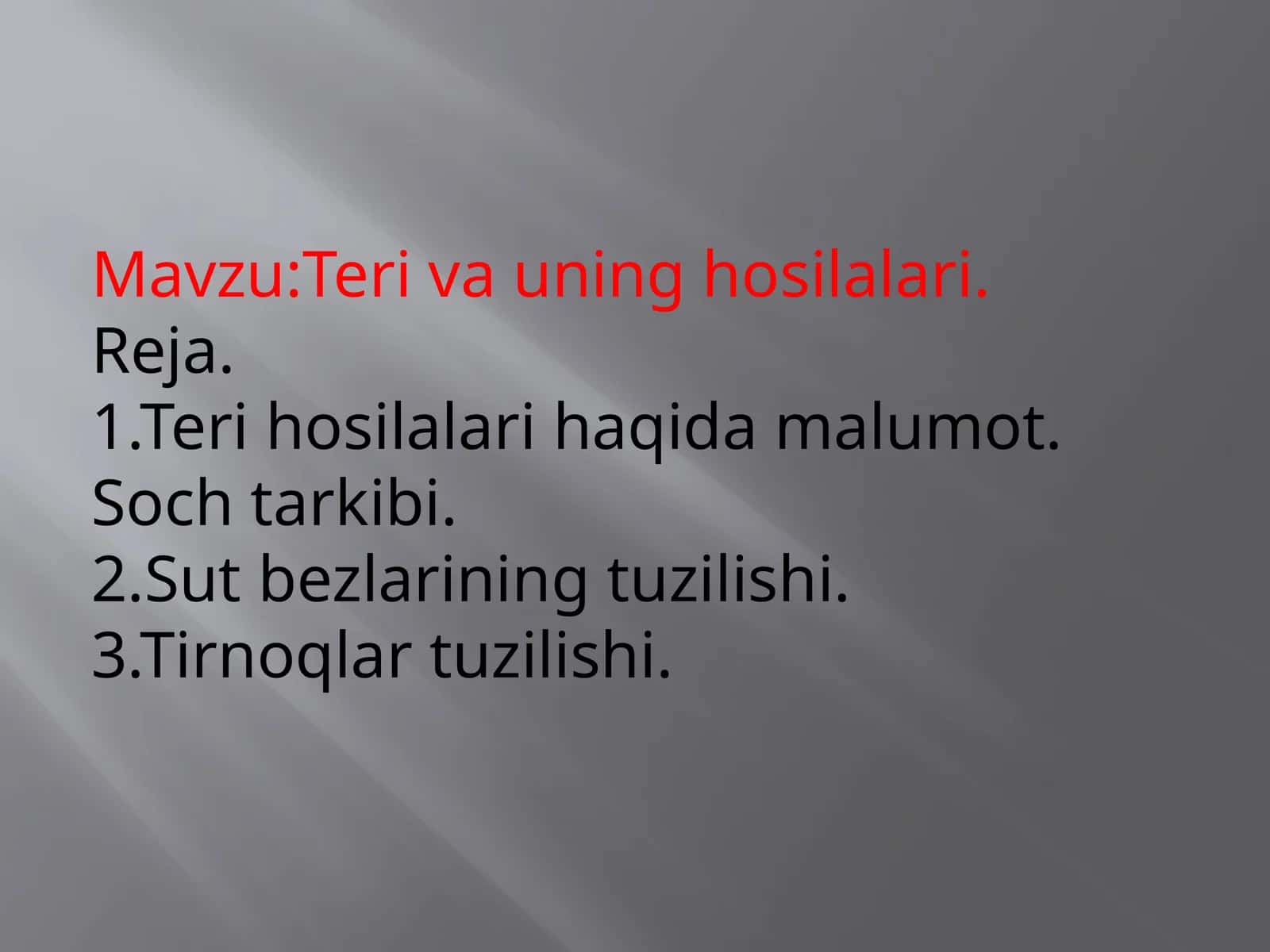 Teri va uning hosilalari 1