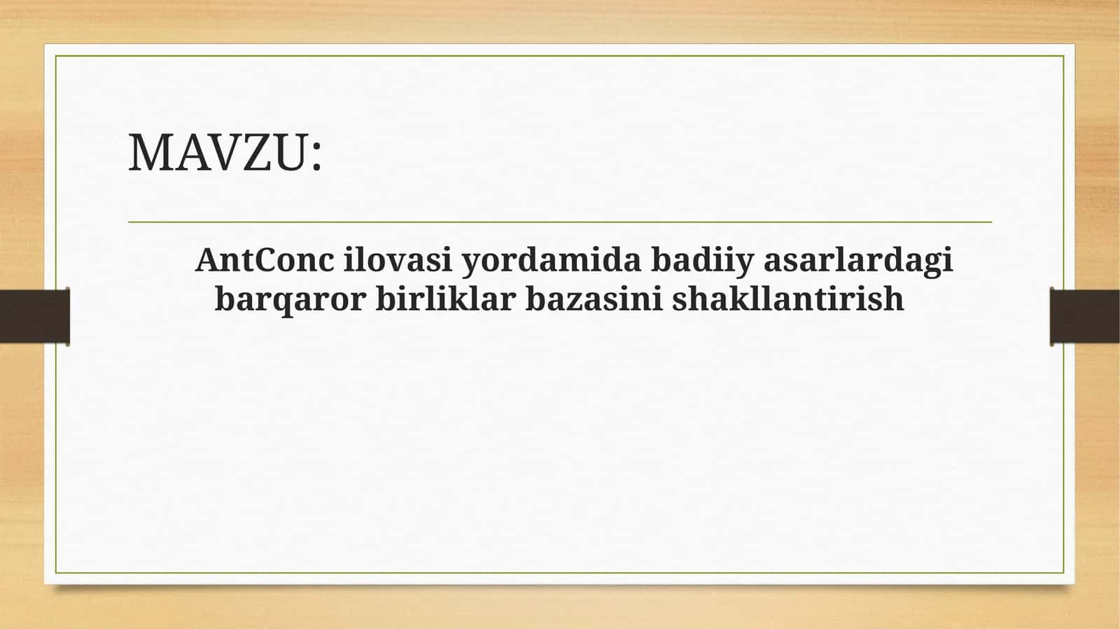 AntConc ilovasi yordamida badiiy asarlardagi barqaror birliklar bazasini shakllantirish 1