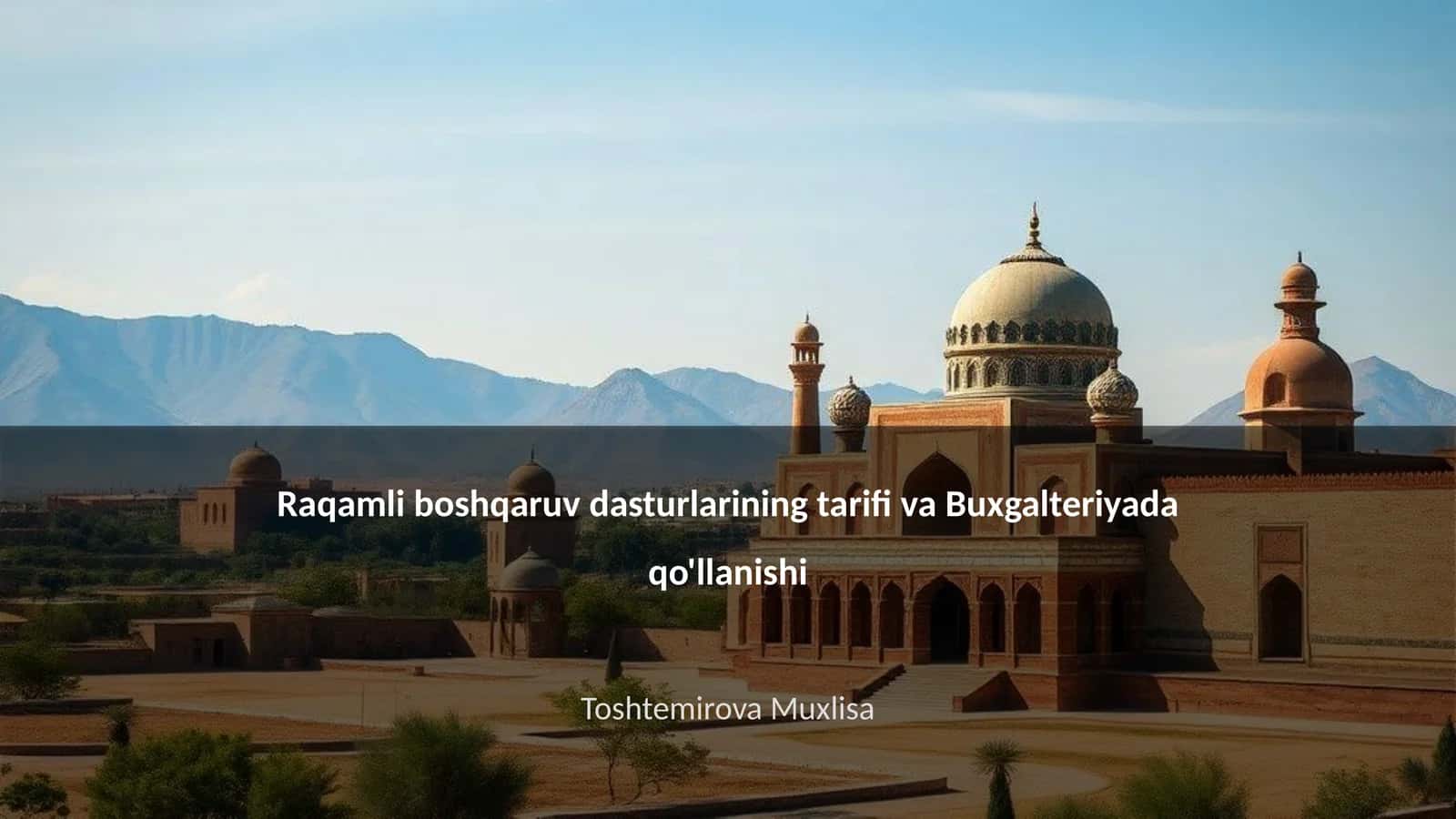Raqamli boshqaruv dasturlarining tarifi va Buxgalteriyada qo'llanishi 1