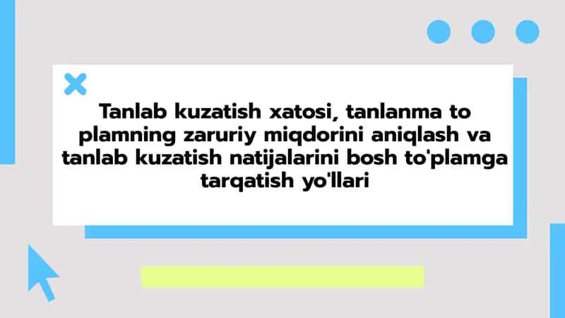 Tanlab kuzatish xatosi va uning tahdidlarini tushuntirish 1
