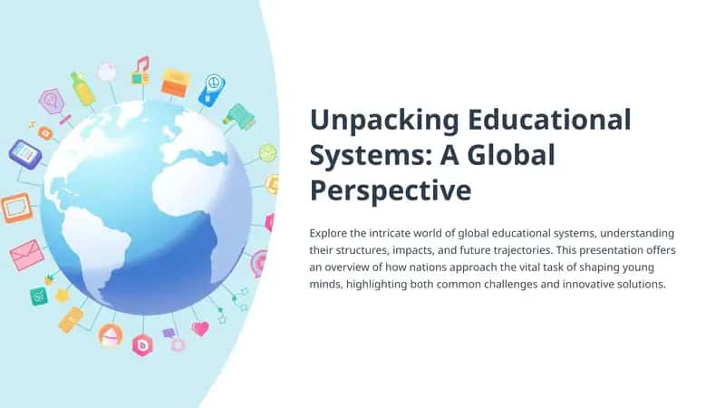 Unpacking Educational Systems A Global Perspective 1