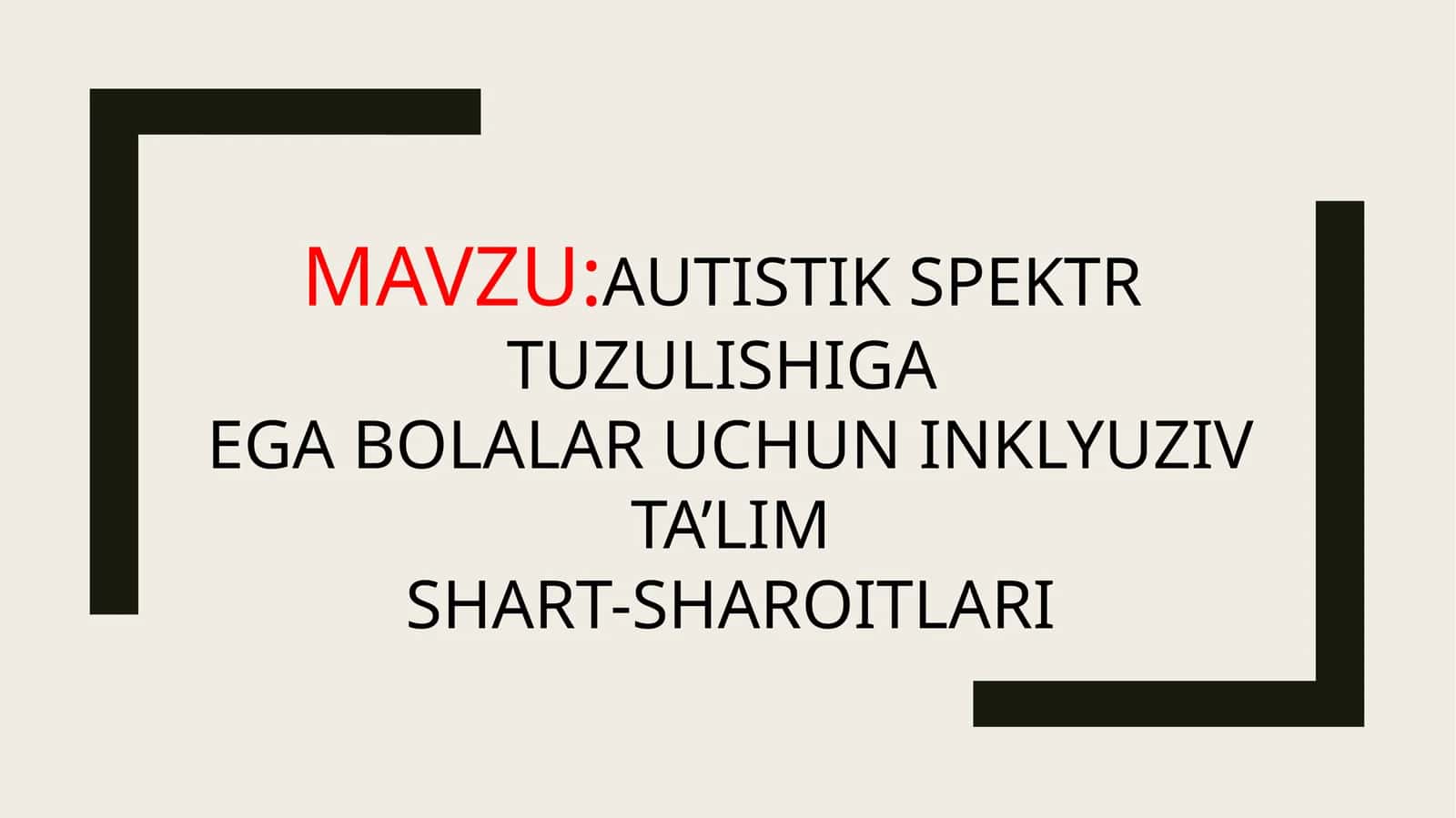 Autistik spektr tuzulishiga ega bolgan bolalar 1